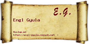Engl Gyula névjegykártya